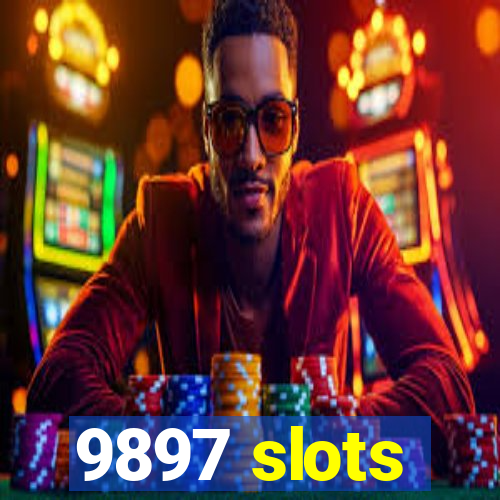 9897 slots